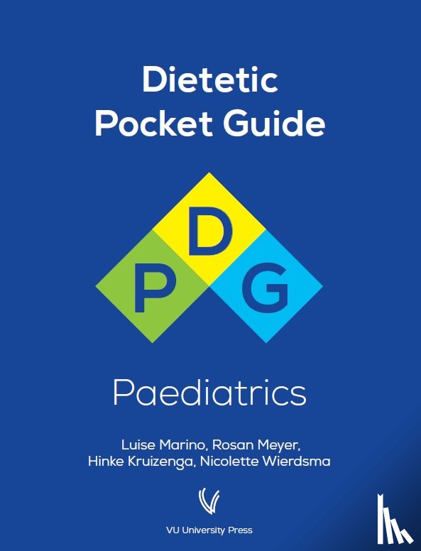 Marino, Luise, Meyer, Rosan, Kruizenga, Hinke, Wierdsma, Nicolette - Dietetic Pocket Guide Paediatrics