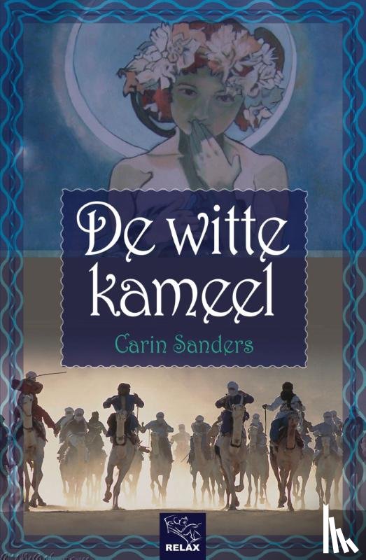 Sanders, Carin - De witte kameel