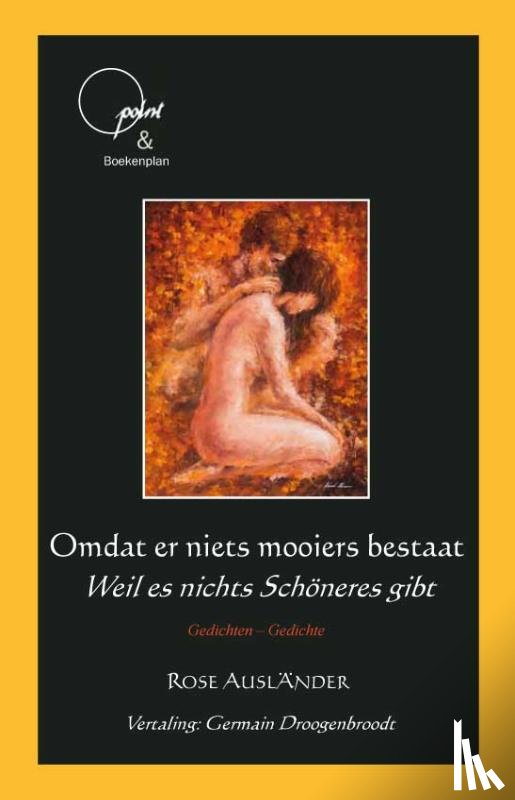 Ausländer, Rose - Omdat er niets mooiers bestaat