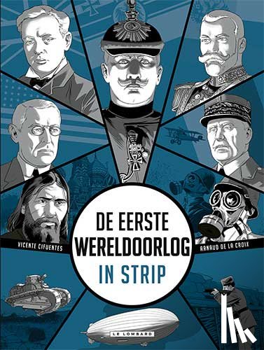 Croix, Arnaud De La - De eerste wereldoorlog in strip