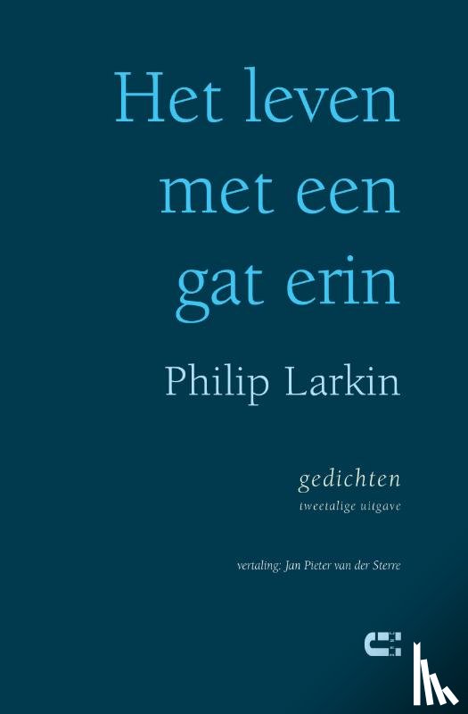 Larkin, Philip - Het leven met een gat erin