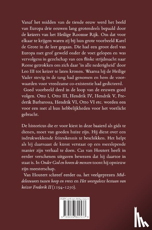 Houtert, Cas van - Onder God en boven de mensen