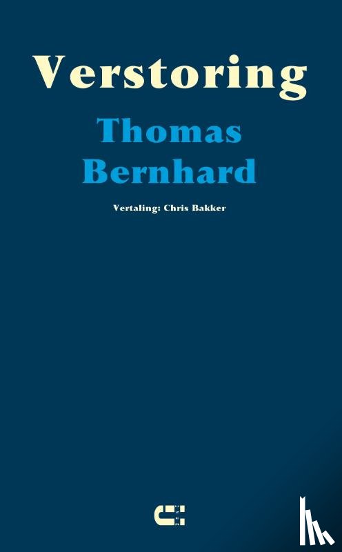 Bernhard, Thomas - Verstoring
