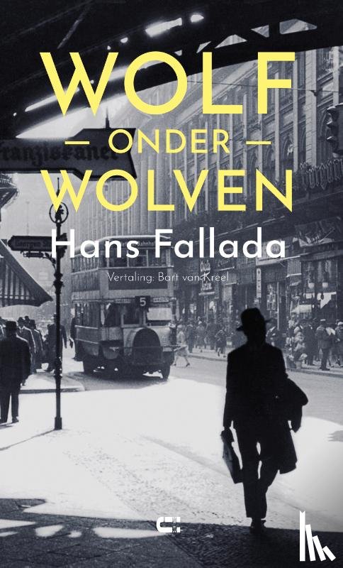 Fallada, Hans - Wolf onder wolven