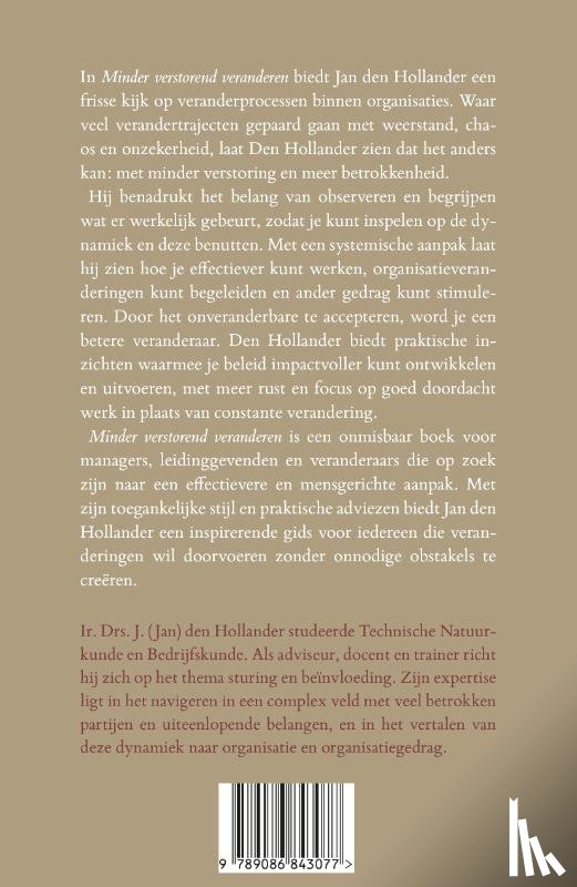 Hollander, Jan den - Minder verstorend veranderen