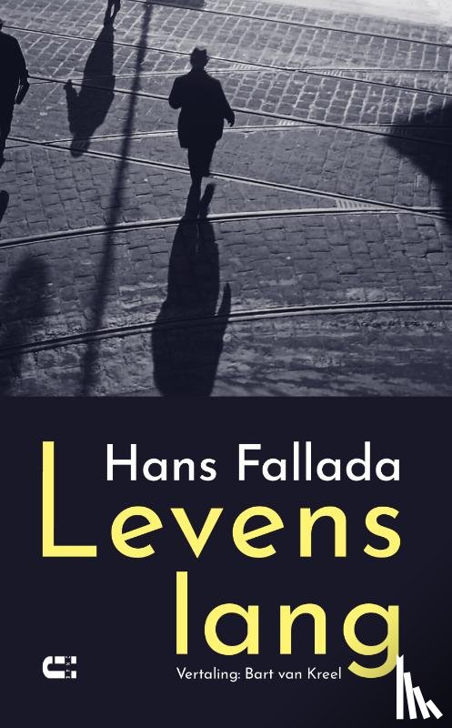 Fallada, Hans - Levenslang