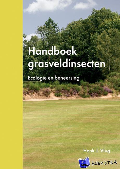Vlug, Henk J. - Handboek grasveldinsecten