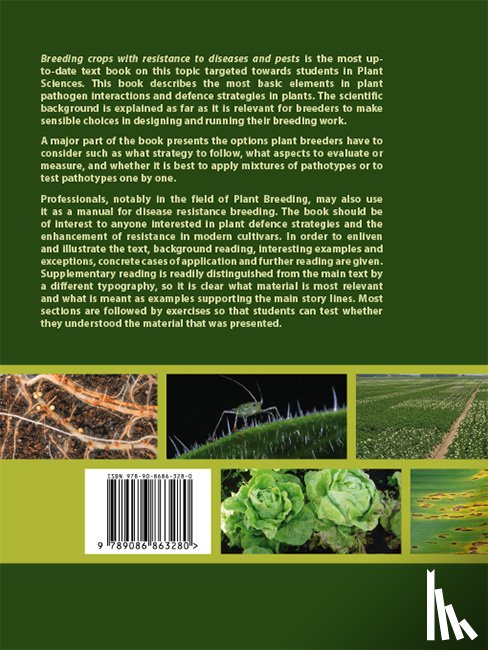 Niks, R.E., Parlevliet, J.E., Lindhout, P., Bai, Y. - Breeding crops with resistance to diseases and pests