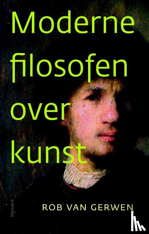 Gerwen, Rob van - Moderne filosofen over kunst