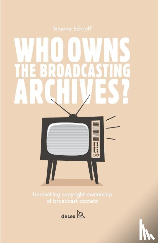 Schroff, Simone - Who owns the broadcasting archives?