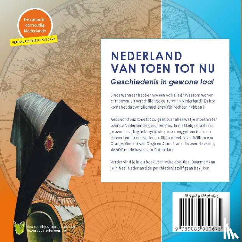 Commissie Ontwikkeling Nederlandse Canon, Uitgeverij Eenvoudig Communiceren - Nederland van toen tot nu