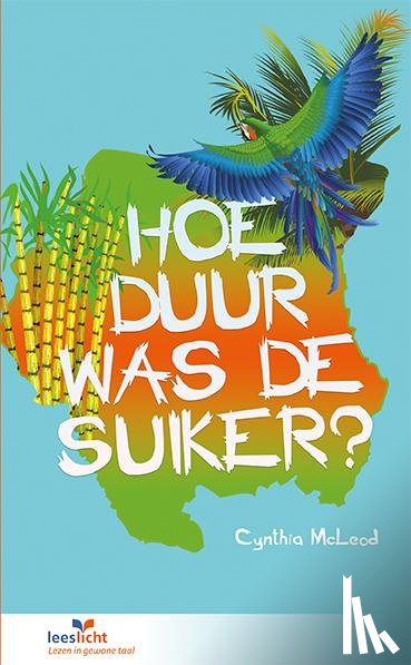 McLeod, Cynthia - Hoe duur was de suiker?