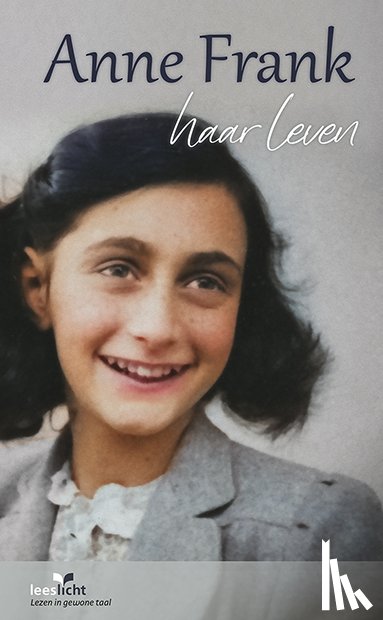Frank, Anne - Anne Frank, haar leven