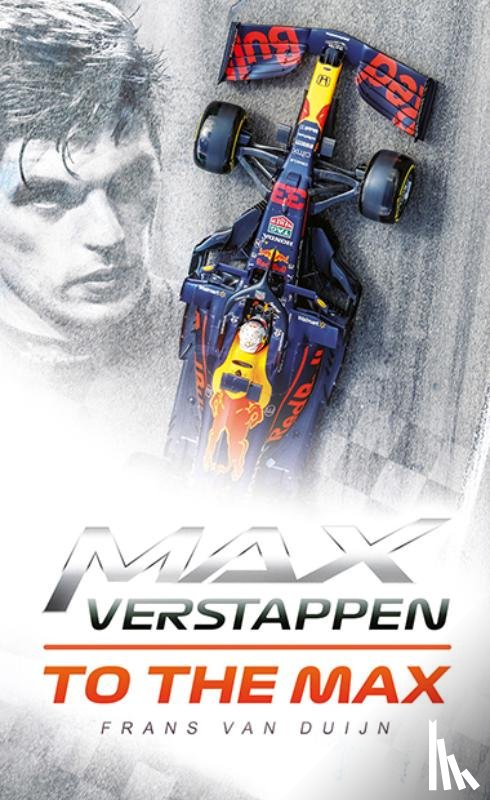 Duijn, Frans van - Max Verstappen - to the MAX