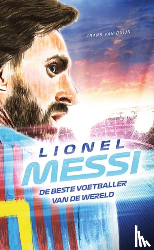 Duijn, Frans van - Lionel Messi