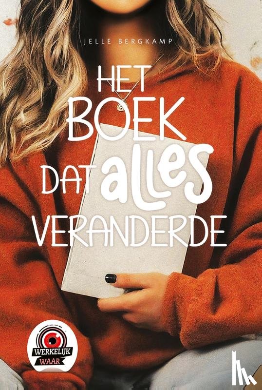 Bergkamp, Jelle - Het boek dat alles veranderde