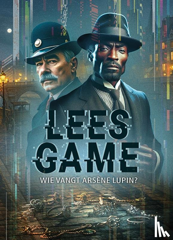 Leblanc, Maurice - Lees-Game: Wie vangt Arsène Lupin?