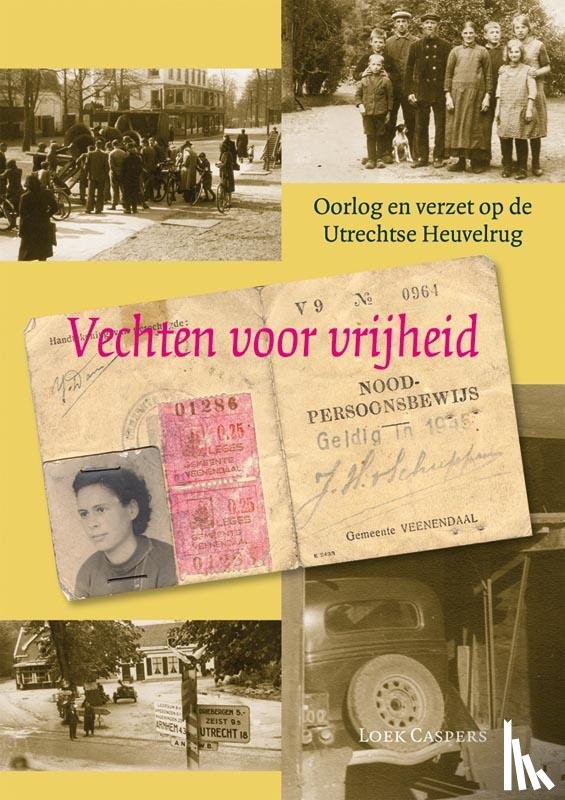 Caspers, L. - Vechten voor vrijheid