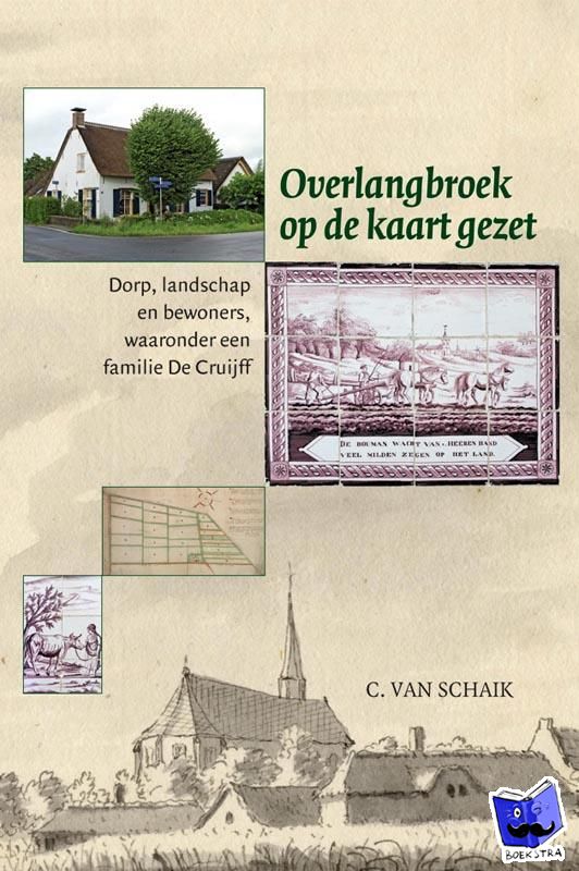 Schaik, C. van - Overlangbroek op de kaart gezet