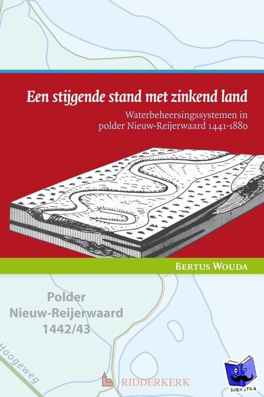 Wouda, Bertus - Een stijgende stand met zinkend land