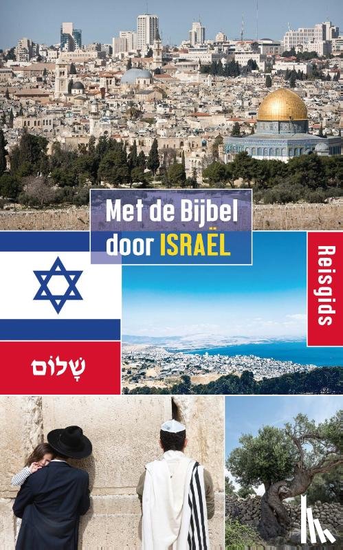  - Met de Bijbel door Israël