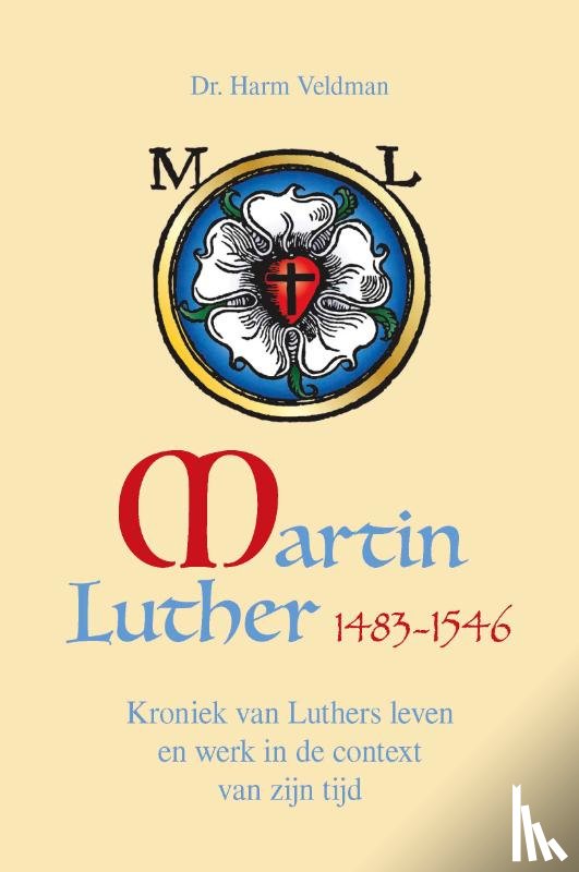 Veldman, Harm - Martin Luther 1483-1546