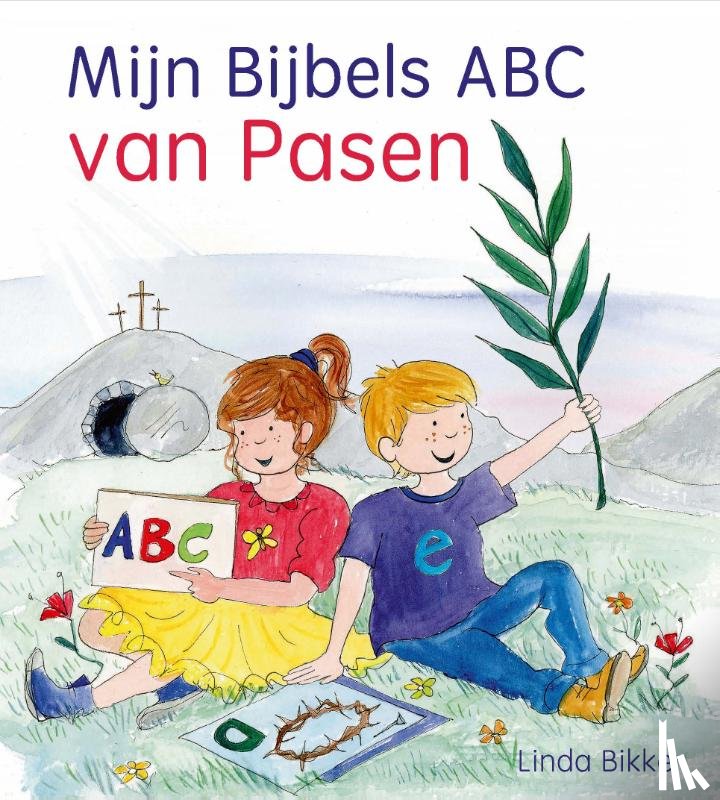 Bikker, Linda - Mijn Bijbels ABC van Pasen