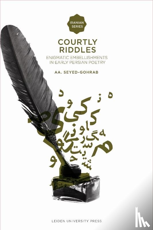 Seyed-Gohrab, A.A. - Courtly Riddles
