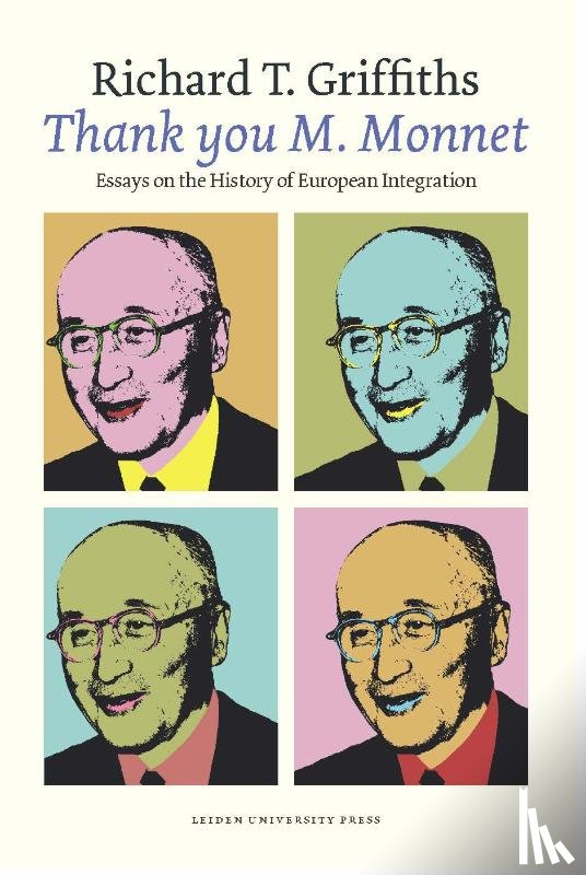 Griffiths, Richard T. - Thank you M. Monnet