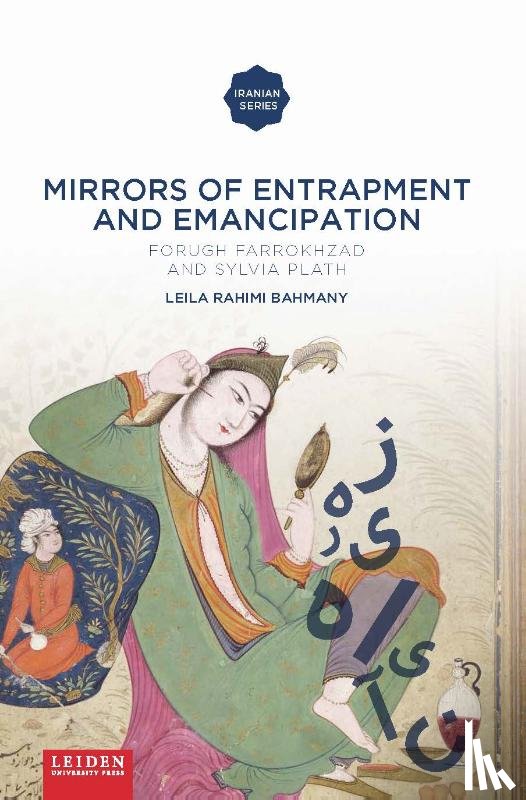 Rahimi Bahmany, Leila - Mirrors of Entrapment and Emancipation