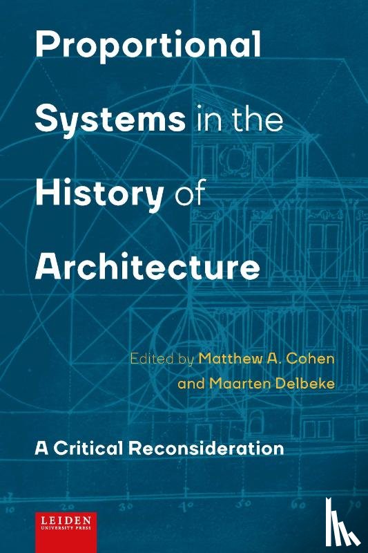  - Proportional Systems in the History of Architecture