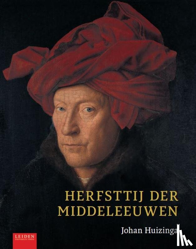 Huizinga, Johan - Herfsttij der Middeleeuwen