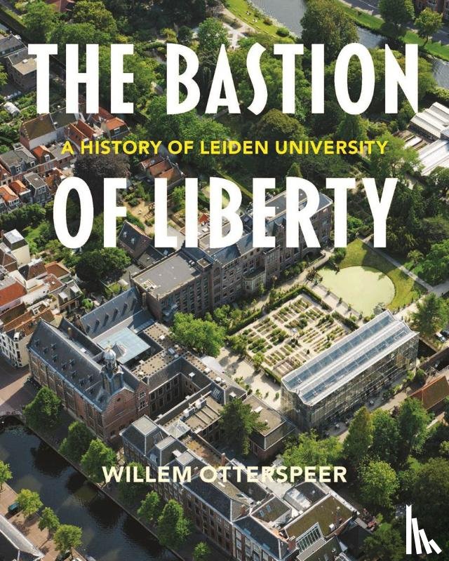 Otterspeer, Willem - The Bastion of Liberty