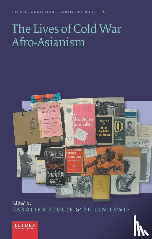  - The Lives of Cold War Afro-Asianism