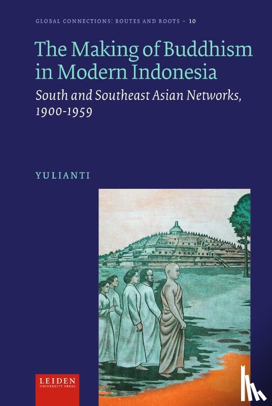 Yulianti - The Making of Buddhism in Modern Indonesia