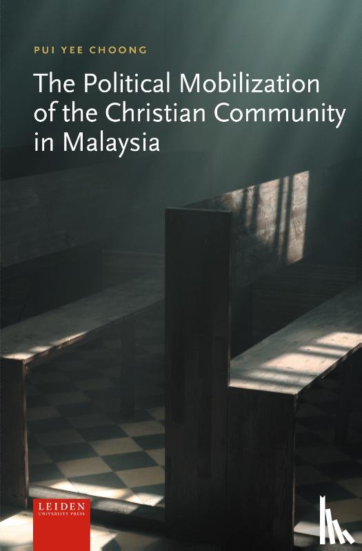 Choong, Pui Yee - The Political Mobilization of the Christian Community in Malaysia