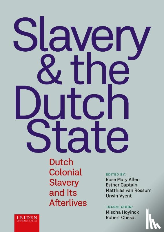  - Slavery & the Dutch State