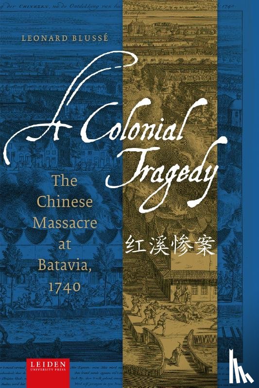 Blussé, Leonard - A Colonial Tragedy
