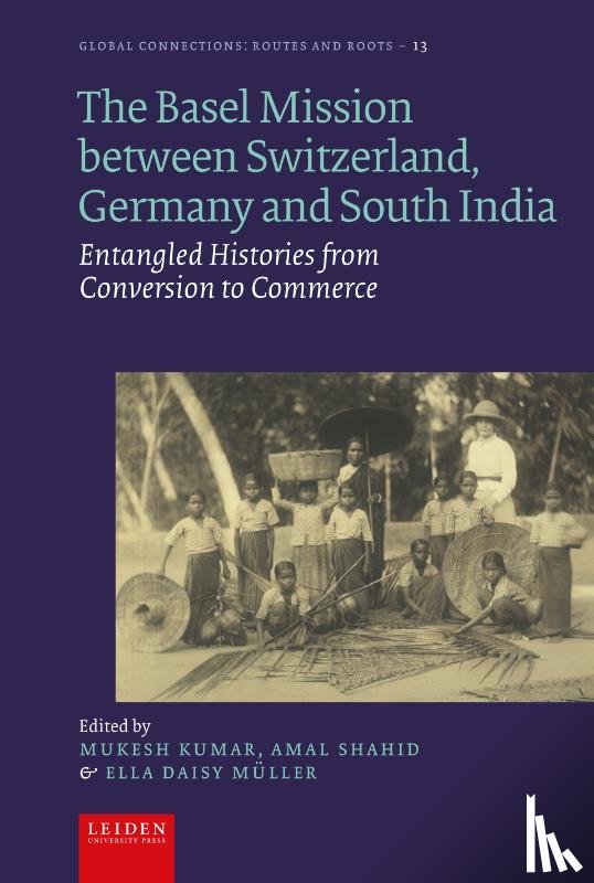  - The Basel Mission between Switzerland, Germany and South India