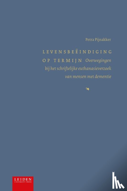 Pijnakker, Petra - Levensbeëindiging op termijn