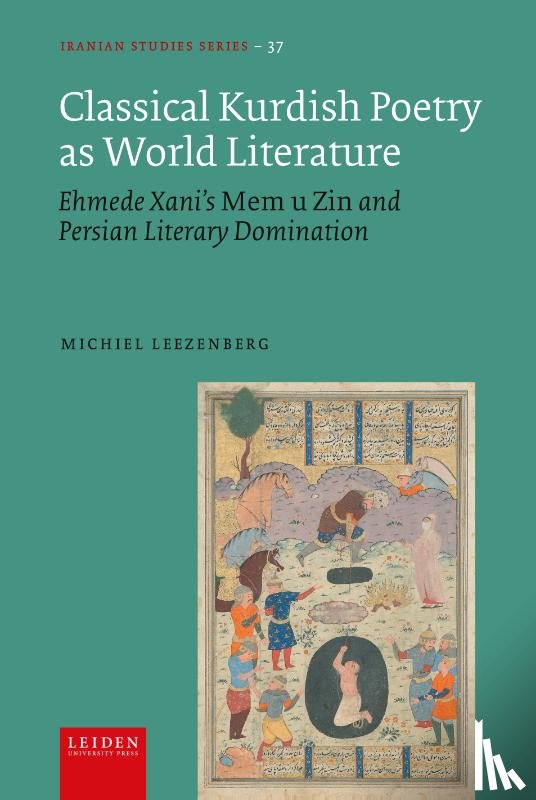 Leezenberg, Michiel - Classical Kurdish Poetry as World Literature