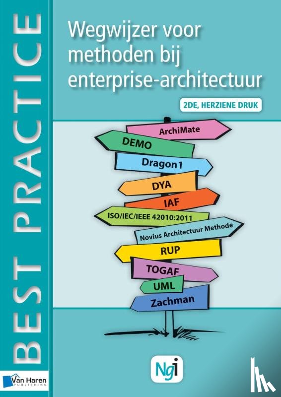 Driel, Marijn, Gils, Bas van, Oord, Erwin, Santema, Arjen, Rijn, Ria van - Wegwijzer voor methoden bij enterprise-architectuur 2de herziene druk