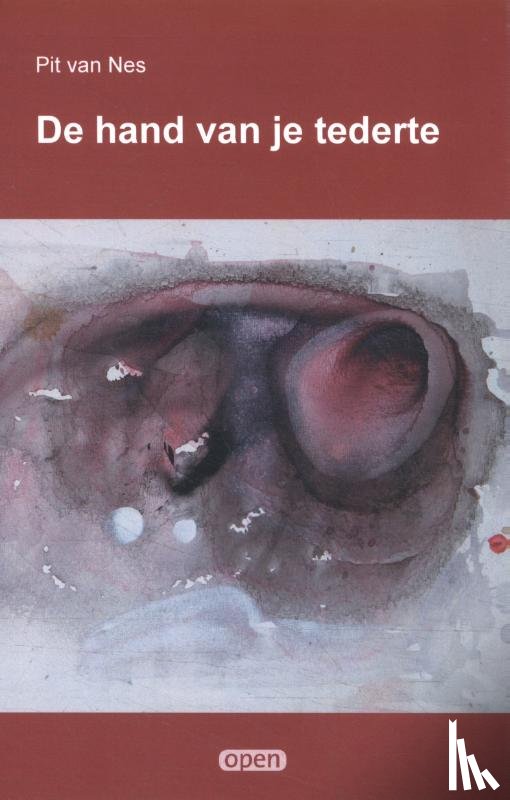 Nes, Pit van - De hand van je tederte