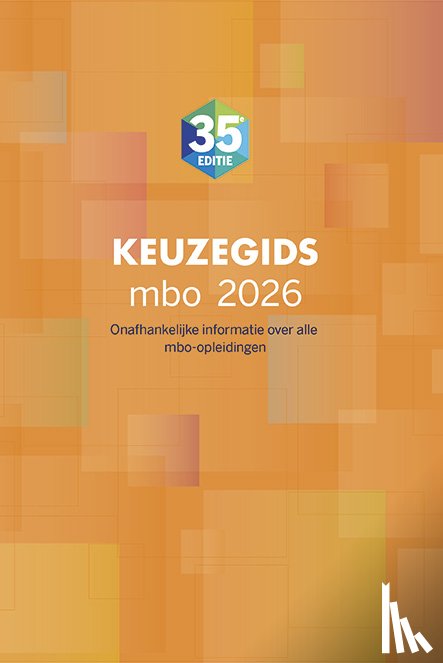 Korver-Casu, Melissa, Keulen, Hanne van, Geene, Joris, Sijbrands, Nathalie - Keuzegids mbo 2026