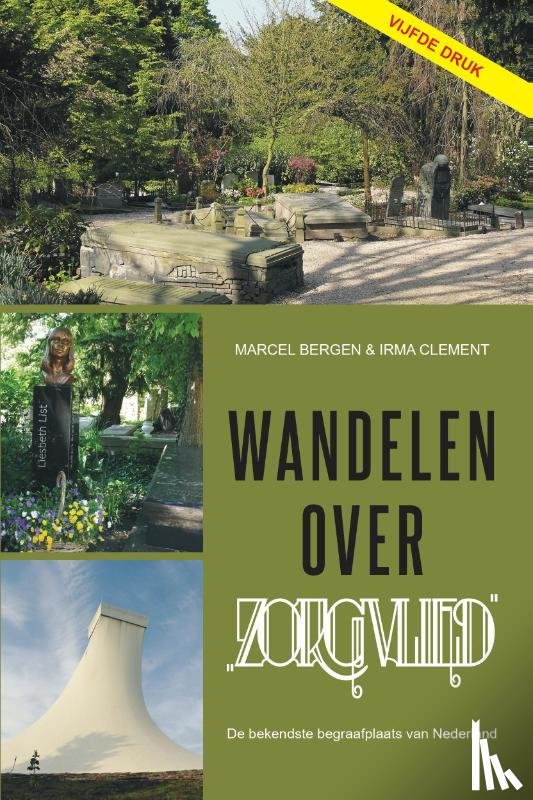 Bergen, Marcel, Clement, Irma - Wandelen over Zorgvlied