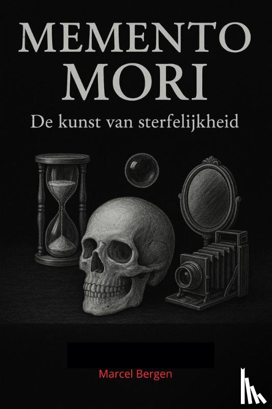 Bergen, Marcel - Memento Mori