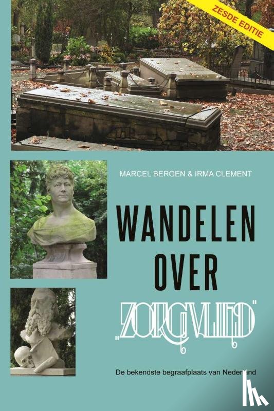Bergen, Marcel, Clement, Irma - Wandelen over Zorgvlied