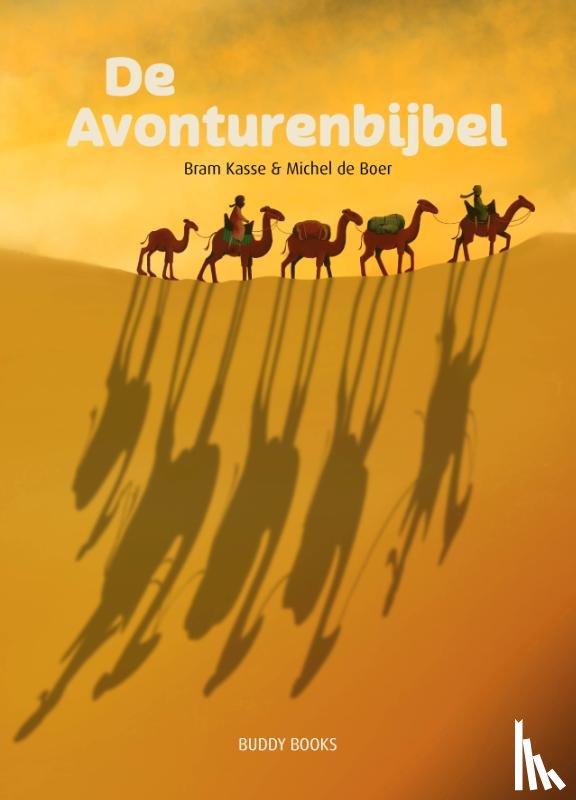 Kasse, Bram - De Avonturenbijbel