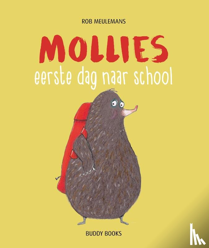 Meulemans, Rob - Mollies eerste dag naar school