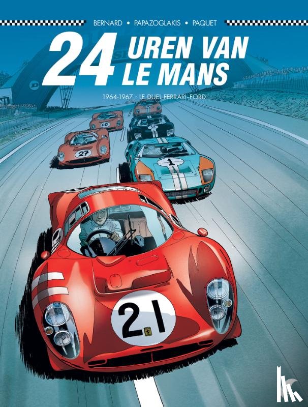Bernard, Papazoglakis, Paquet - 24 uren van Le Mans 1964 - 1967: Het duel Ferrari-Ford